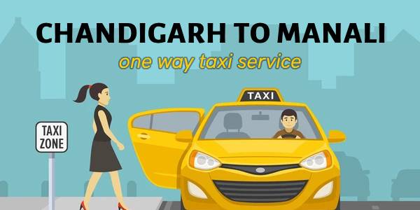 Chandigarh to Manali One Way Taxi