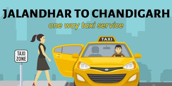 Jalandhar to Chandigarh One Way Taxi Service